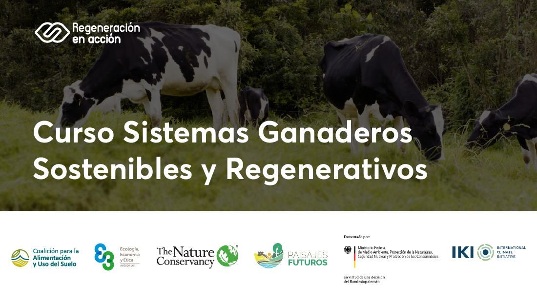 Sistemas Ganaderos Sostenibles y Regenerativos